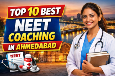 Top 10 Best NEET Coaching in Ahmedabad